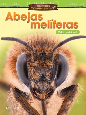 cover image of Animales asombrosos Abejas melíferas: Valor posicional